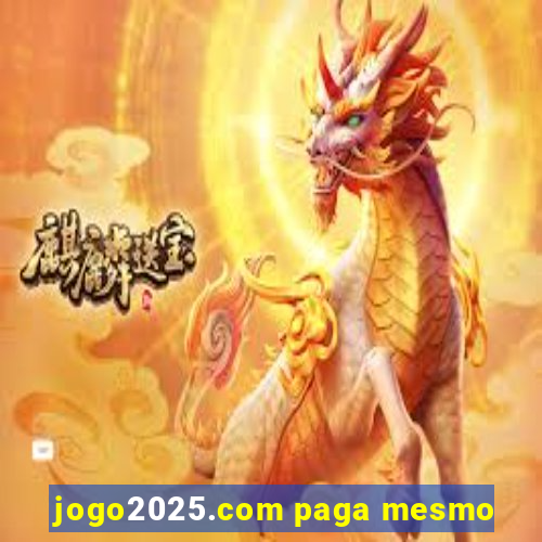 jogo2025.com paga mesmo